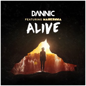 Dannic feat. Mahkenna Alive (Radio Mix)