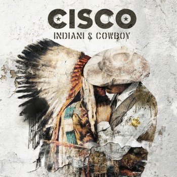 Cisco Cowboy e indiani