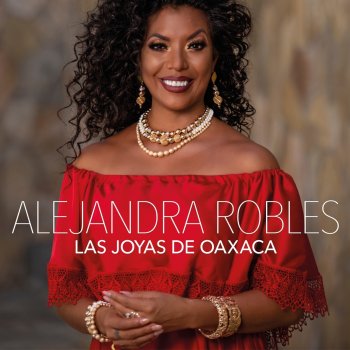 Alejandra Robles Las Joyas de Oaxaca