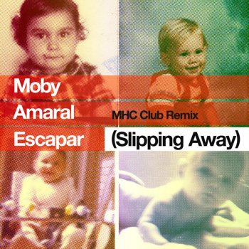 Moby feat. Amaral Escapar (Slipping Away) Manhattan Clique Club Remix