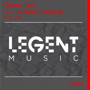 Dante Tom Kiss Me (Extended Mix)