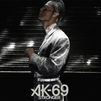 AK-69 Stronger (Instrumental)