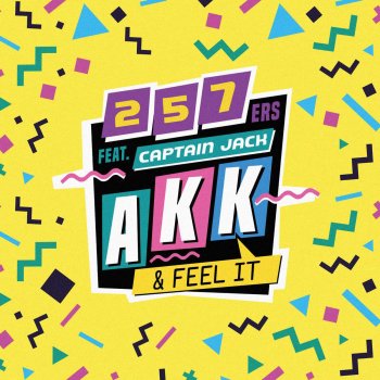 257ers feat. Captain Jack Akk & Feel It