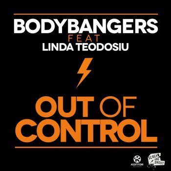Bodybangers feat. Linda Teodosiu & Rameez Out of Control