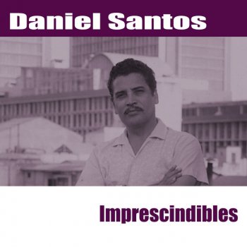 Daniel Santos Ven Pa´mi Casa