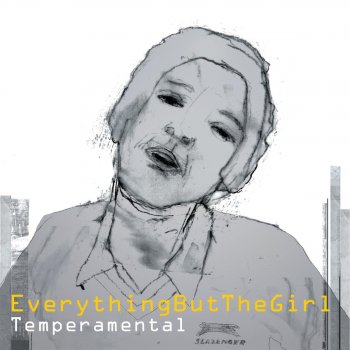 Everything But The Girl Temperamental - Original Mix