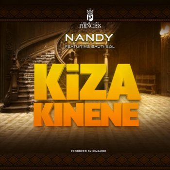 Nandy feat. Sauti Sol Kiza Kinene