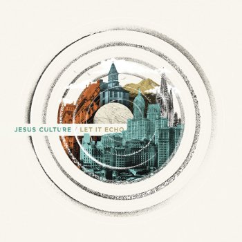 Jesus Culture feat. Chris McClarney Everything And Nothing Less - Live