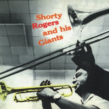 Shorty Rogers The Pesky Serpent (Remastered)