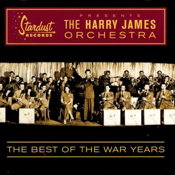Harry James and His Orchestra I Heard You Cried Last Night