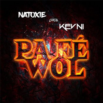 Natoxie feat. Kevni Pa fé wol