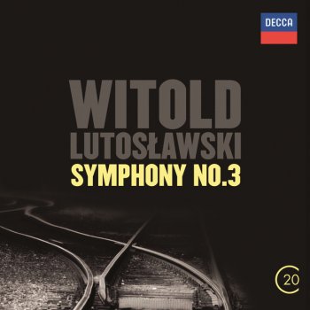 Witold Lutosławski feat. Berliner Philharmoniker Symphony No.3: 5. Tempo I -