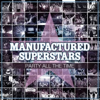 Manufactured Superstars feat. Danni Rouge All Grown Up