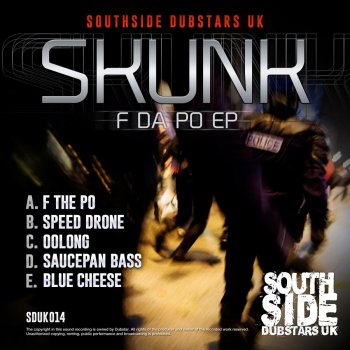 Skunk Saucepan Bass