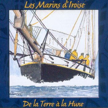 Les Marins D'Iroise Rolling down to old maui