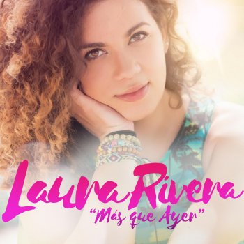 Laura Rivera Mas Que Ayer