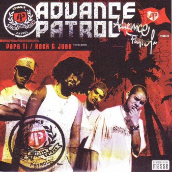 Advance Patrol Para Ti (Original Versión)