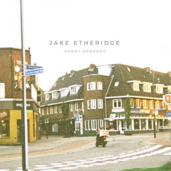 Jake Etheridge Sorry Someday