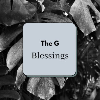 The G Blessings