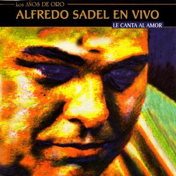 Alfredo Sadel Contigo en la Distancia