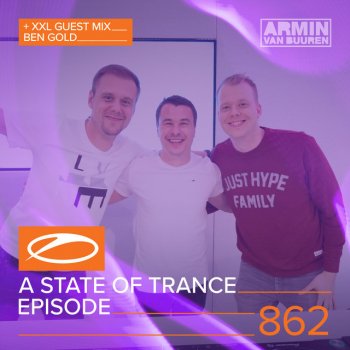 Armin van Buuren A State Of Trance (ASOT 862) - Coming Up, Pt. 3