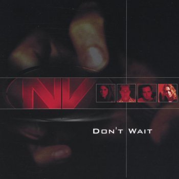NV Don't Wait