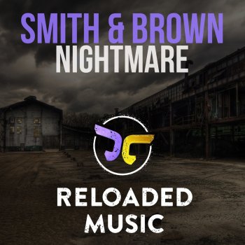 Smith & Brown Nightmare