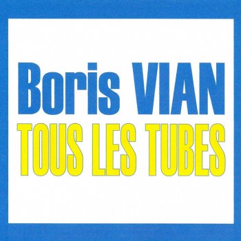 Boris Vian Que Reste-t-il De Nos Amours?