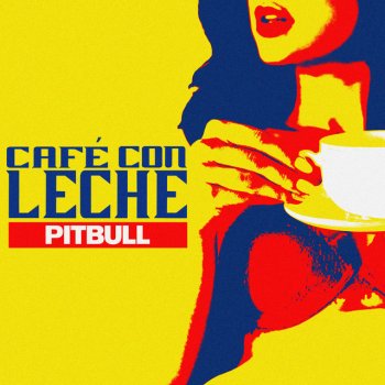 Pitbull Café Con Leche