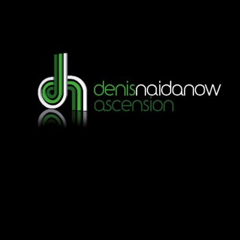 Denis Naidanow Ascension (Laidback Luke Remix)