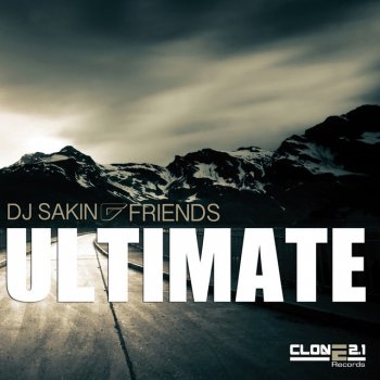 DJ Sakin & Friends Ultimate - Club Edit