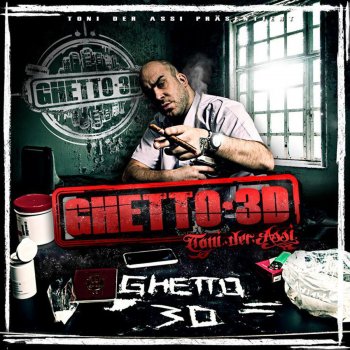 Toni der Assi feat. Real Jay Das ist Ghetto3D