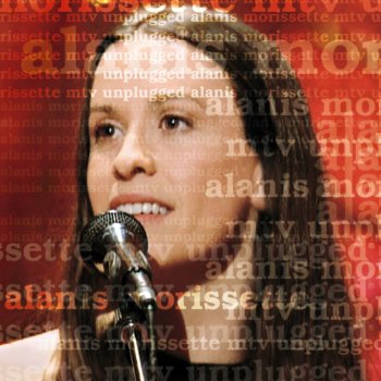 Alanis Morissette You Oughta Know - Live/Unplugged Version