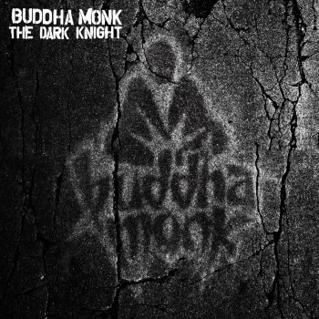 Buddha Monk Smash the Dark Knight