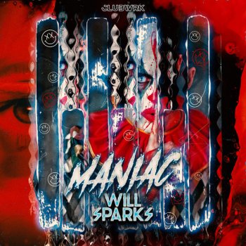 Will Sparks Maniac - Extended Mix
