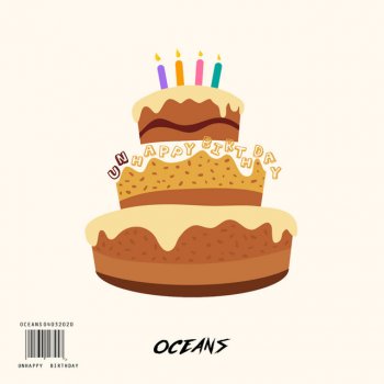 Oceans Unhappy Birthday