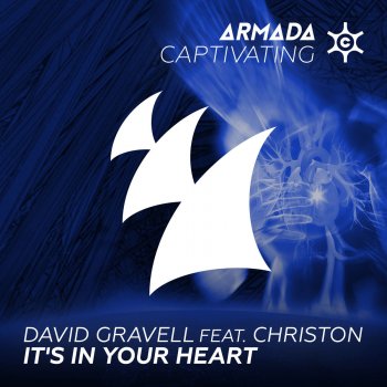 David Gravell feat. CHRISTON It's In Your Heart (Club Mix)