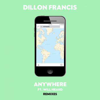 Dillon Francis feat. Will Heard Anywhere (A-Trak Remix)