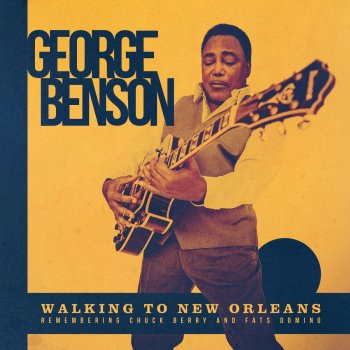 George Benson Walking To New Orleans