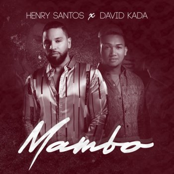 David Kada feat. Henry Santos Mambo