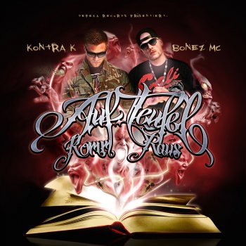 Kontra K & Bonez MC feat. Blokkmonsta, Skinny Al & Rako Du willst n Banger
