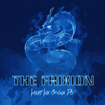 The Frixion feat. Vieon What We Gonna Do? - Vieon Remix