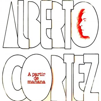 Alberto Cortez Se dejó llevar