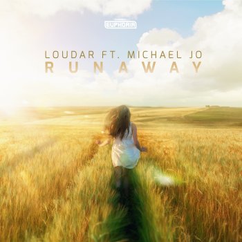 Loudar Runaway (Extended Mix) [feat. Michael Jo]