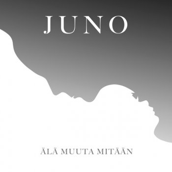 Juno Älä muuta mitään (feat. la haka)