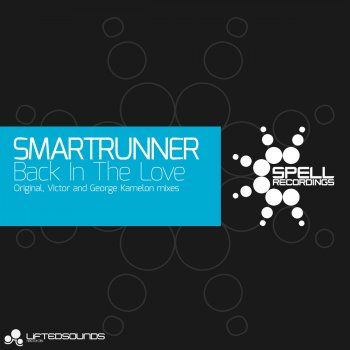 Smartrunner Back in the Love (George Kamelon Remix)