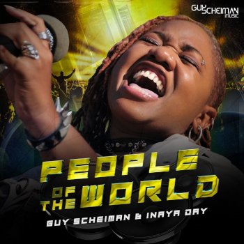 Guy Scheiman feat. Inaya Day People of the World - Club Mix