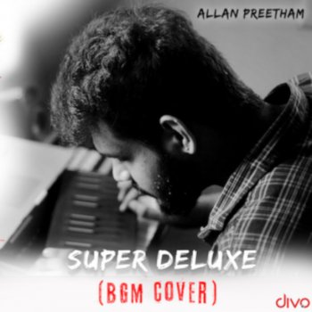 Allan Preetham Super Deluxe (BGM Cover)