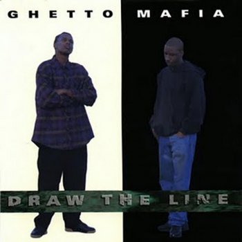 Ghetto Mafia Everyday Thang in Da Hood