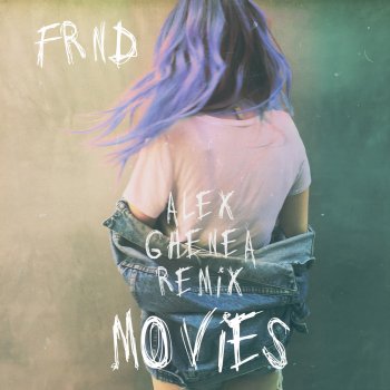 FRND Movies (Alex Ghenea Remix)